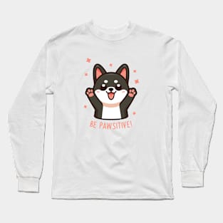 Be Pawsitive! Long Sleeve T-Shirt